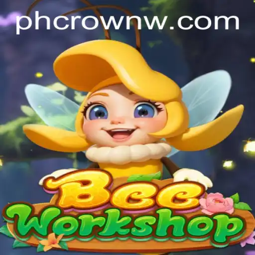 Discover BeeWorkshop: A New Era in Interactive Gaming with PHCROWN