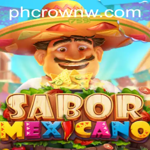 An In-Depth Look at the Exciting Game 'SaborMexicano' Tied to PHCROWN